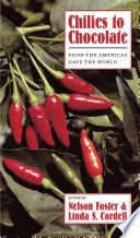 Chilies to chocolate : food the Americas gave the world /