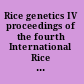 Rice genetics IV proceedings of the fourth International Rice Genetics symposium, 22-27 October 2000, Los Baños, Philippines /