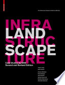 Landscape infrastructure case studies by SWA /