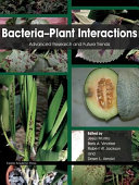 Bacteria-plant interactions : advanced research and future trends /