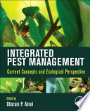 Integrated pest management current concepts and ecological perspective /