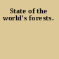 State of the world's forests.