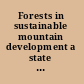Forests in sustainable mountain development a state of knowledge report for 2000 /