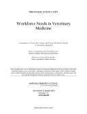 Workforce needs in veterinary medicine /