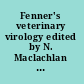 Fenner's veterinary virology edited by N. Maclachlan and Edward J. Dubovi.