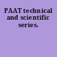 PAAT technical and scientific series.