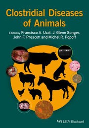 Clostridial diseases of animals /