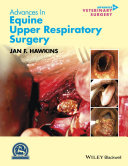 Advances in equine upper respiratory surgery /
