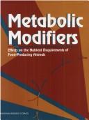 Metabolic modifiers : effects on the nutrient requirements of food-producing animals /