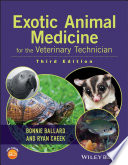 Exotic animal medicine for the veterinary technician /