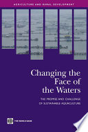 Changing the face of the waters the promise and challenge of sustainable aquaculture.