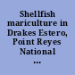 Shellfish mariculture in Drakes Estero, Point Reyes National Seashore, California