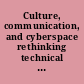 Culture, communication, and cyberspace rethinking technical communication for international online environments /