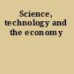 Science, technology and the economy