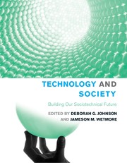 Technology and society : building our sociotechnical future /