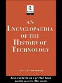 An Encyclopaedia of the history of technology /