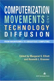 Computerization movements and technology diffusion : from mainframes to ubiquitous computing /