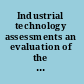 Industrial technology assessments an evaluation of the research program of the Office of Industrial Technologies /
