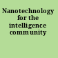 Nanotechnology for the intelligence community