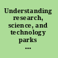 Understanding research, science, and technology parks global best practices, report of a symposium /