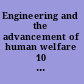 Engineering and the advancement of human welfare 10 outstanding achievements, 1964-1989 /