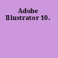 Adobe Illustrator 10.