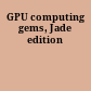 GPU computing gems, Jade edition