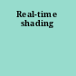 Real-time shading