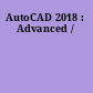 AutoCAD 2018 : Advanced /