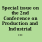 Special issue on the 2nd Conference on Production and Industrial Engineering, CPIE 2010