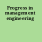 Progress in management engineering