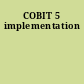 COBIT 5 implementation