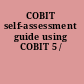 COBIT self-assessment guide using COBIT 5 /