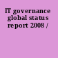 IT governance global status report 2008 /