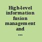 High-level information fusion management and systems design