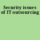 Security issues of IT outsourcing