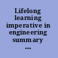 Lifelong learning imperative in engineering summary of a workshop /