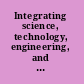 Integrating science, technology, engineering, and mathematics issues, reflections, and ways forward /
