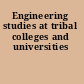 Engineering studies at tribal colleges and universities