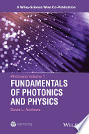 Fundamentals of photonics and physics /