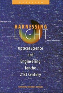 Harnessing light optical science and engineering for the 21st century, overview /