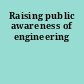 Raising public awareness of engineering