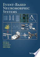 Event-based neuromorphic systems /