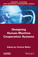 Designing human-machine cooperation systems /