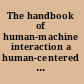 The handbook of human-machine interaction a human-centered design approach /