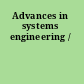 Advances in systems engineering /