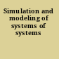 Simulation and modeling of systems of systems