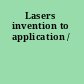 Lasers invention to application /