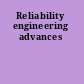 Reliability engineering advances
