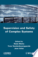 Supervision and safety of complex systems